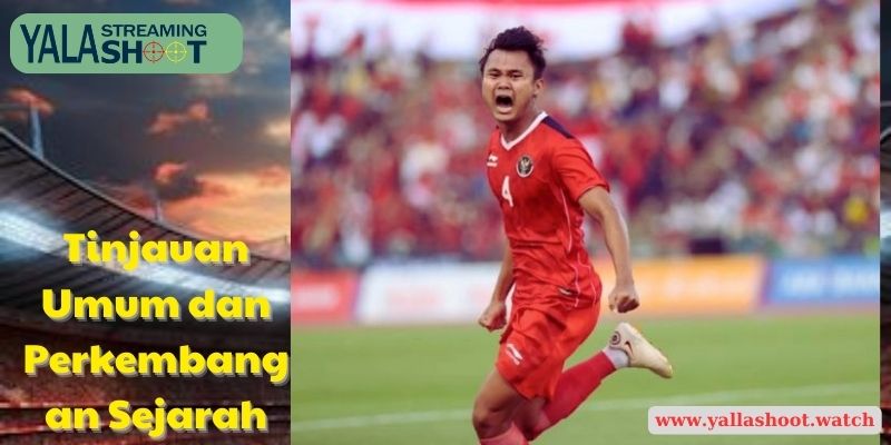 Tinjauan Umum dan Perkembangan Sejarah